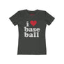 Women's I love baseball
