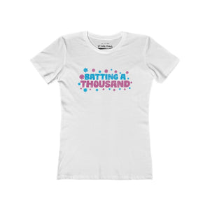 Women's batting a thousand t-shirt