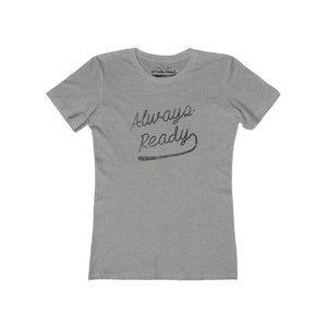 Women's always ready t-shirt