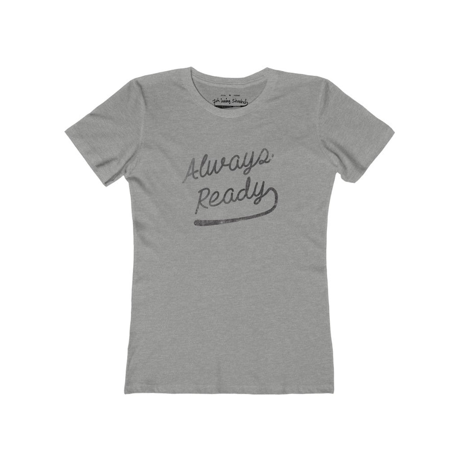 Women's always ready t-shirt