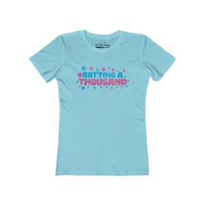 Women's batting a thousand t-shirt