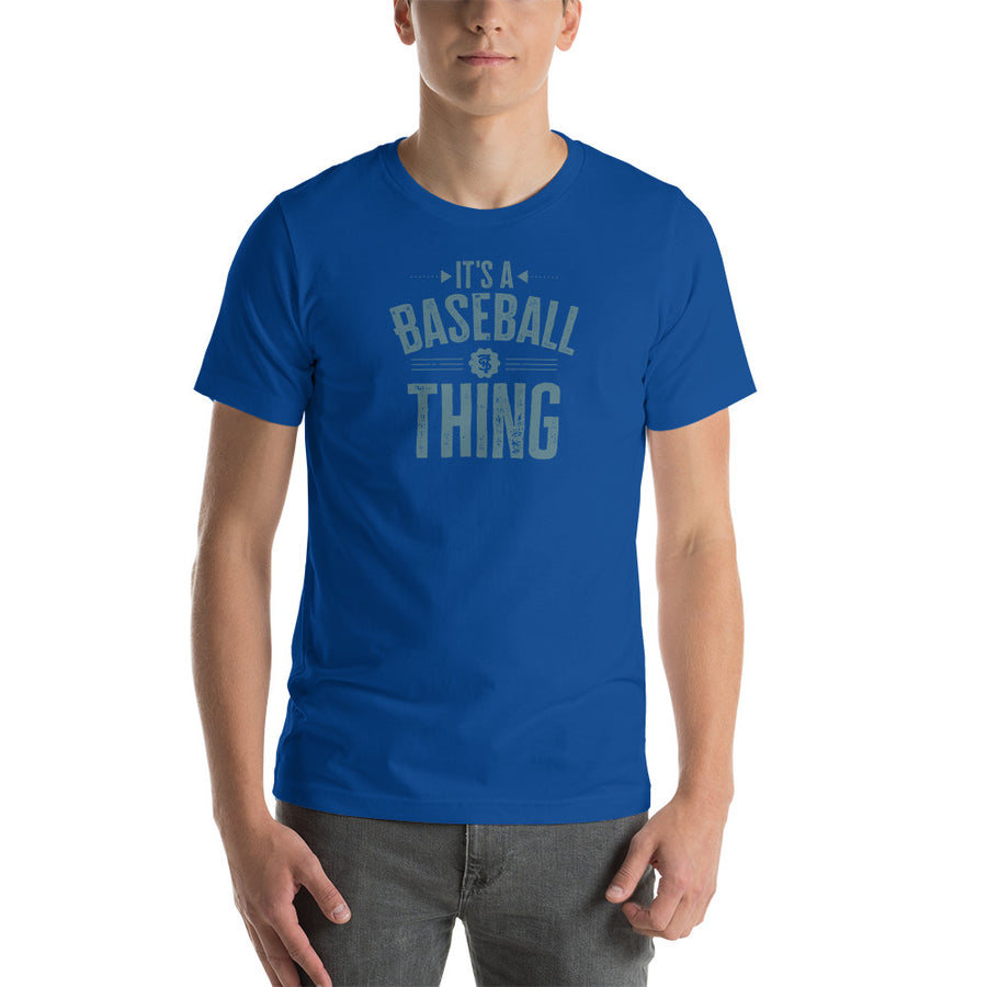 Its a baseball thing t-shirt