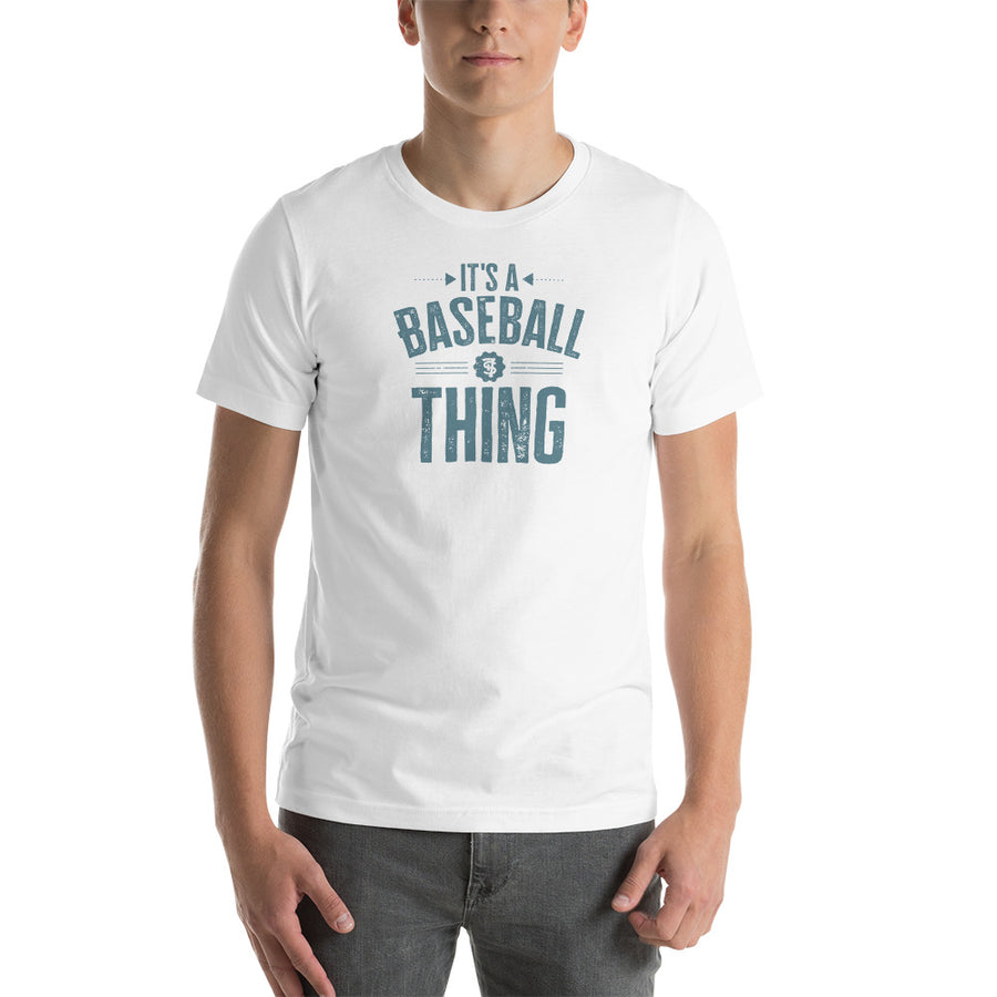 Its a baseball thing t-shirt